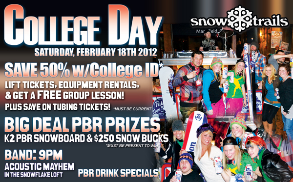 College Day at Snow Trails Save 50% with College ID at Snow Trails