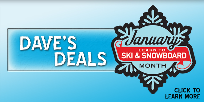 Dave's Deals Learn To Ski and Snowboard Month