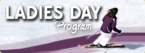 Ladies Day Program at Snow Trails