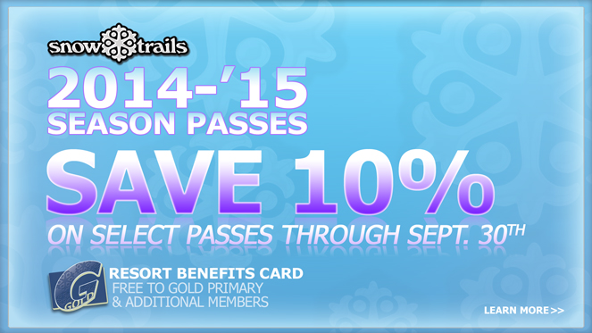 Save 10% on 2014-2015 Snow Trails Season Passes if purchased by September 30th