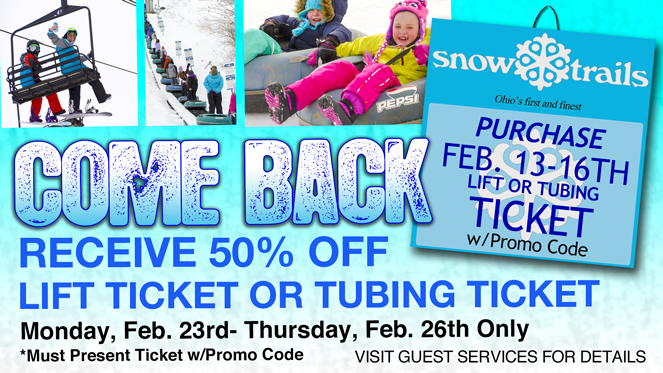 Come Back Offer to Save 50% on Lift Tickets or Tubing Tickets at Snow Trails