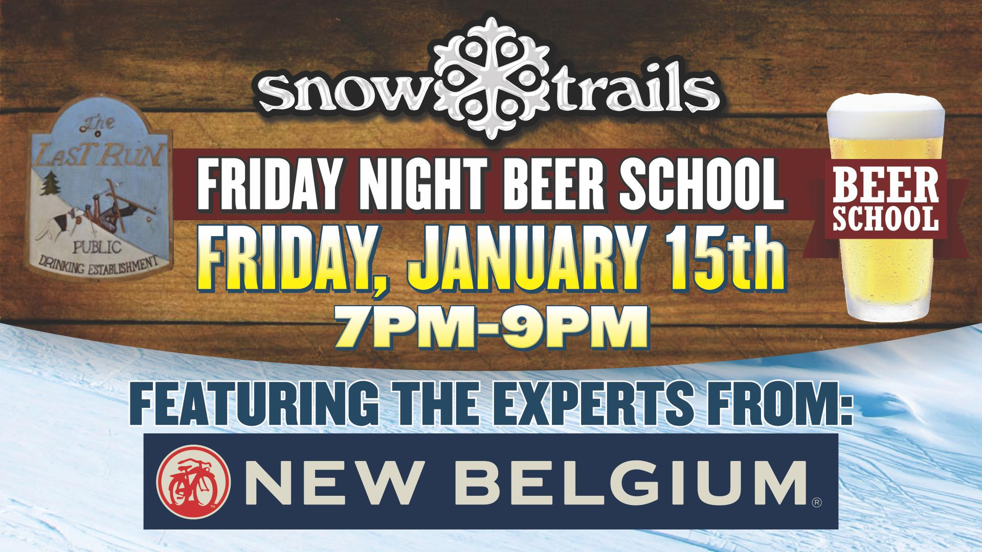 Beer School Featuring New Belgium in The Last Run Bar at Snow Trails