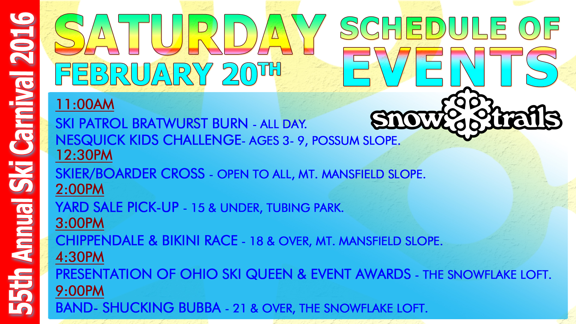 55th Carnival Saturday, February 20th Schedule of Events