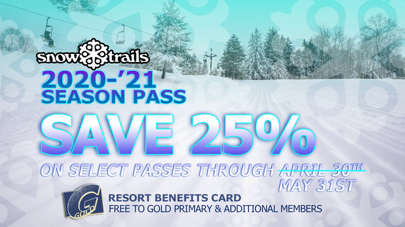 Save 25% on select Snow Trails Season Passes through May 31st