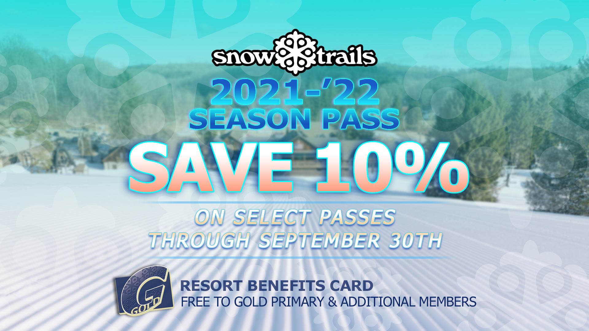 Save 10% on select Snow Trails Season Passes through September 30th