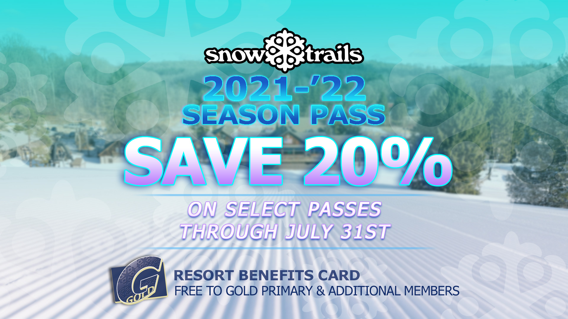 Save 20% on select Snow Trails Season Passes through July 31st
