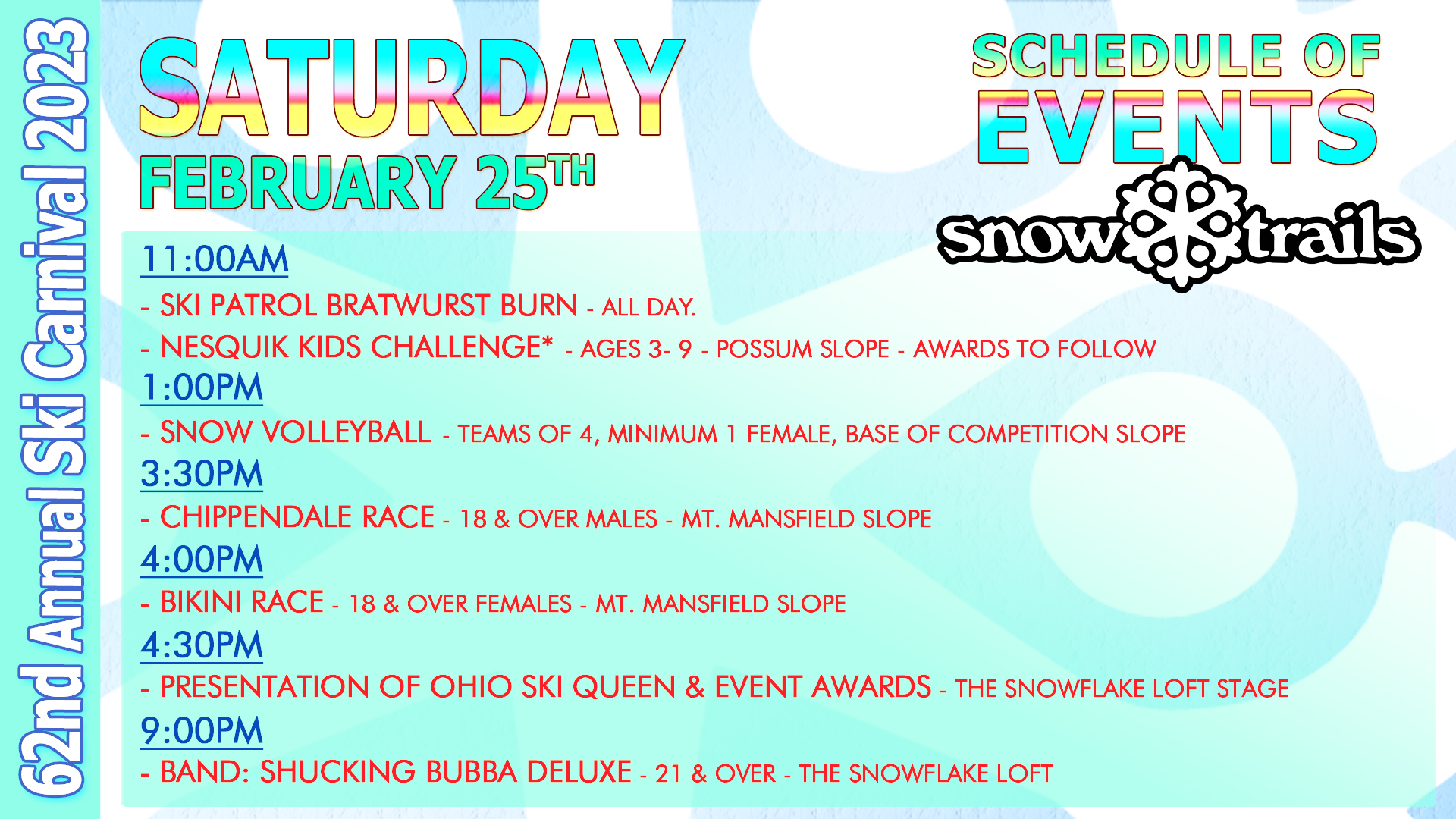 Snow Trails 62nd Annual Ski Carnival Saturday Schedule 2-25-23
